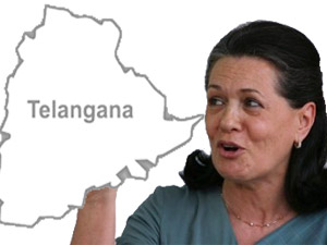 Telangana-Sonia Gandhi Telangana-Sonia Gandhi