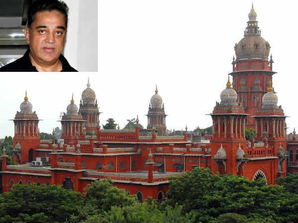 Action on actor Kamal Haasan: Madras HC seeks reply from Chennai top cop Action on actor Kamal Haasan: Madras HC seeks reply from Chennai top cop