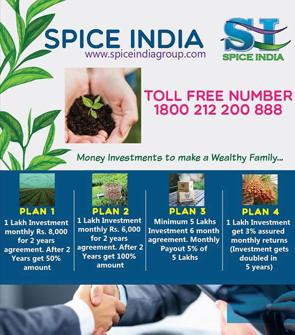 Handful standard Income from Spice India! An attractive choice from Tea Industry sector! Handful standard Income from Spice India! An attractive choice from Tea Industry sector!